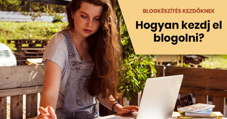 Blogkészítés kezdőknek